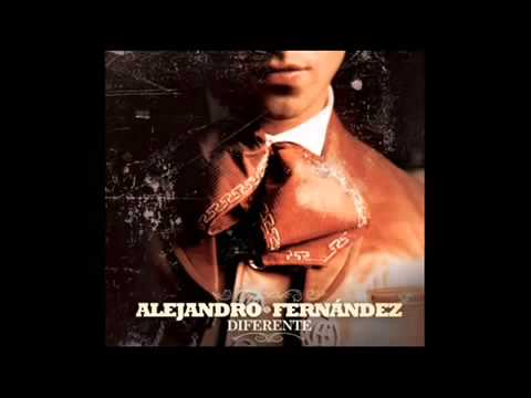 Alejandro Fernandez - Diferente